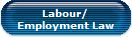 Labour/
Employment Law