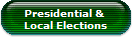 Presidential & 
Local Elections