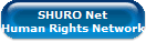 SHURO Net
Human Rights Network